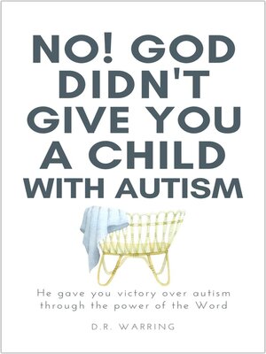 cover image of No! God Didn't Give You a Child with Autism